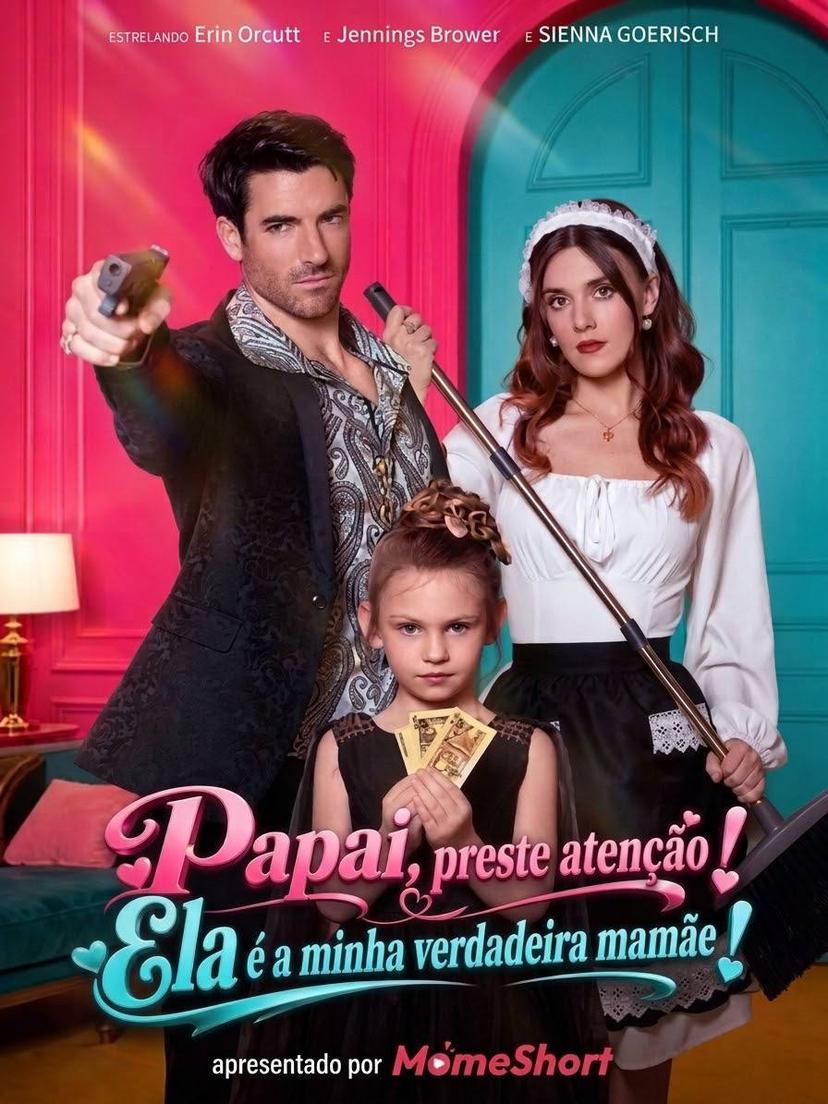 Papai, Preste Atenção! Ela É a Minha Verdadeira Mamãe!